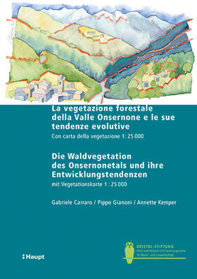 Carraro / Gianoni / Kemper |  Carraro, G: Vegetazione forestale della Valle Onsernone e le | Buch |  Sack Fachmedien
