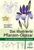 Eggenberg / Fragnière / Kozlowski |  Das illustrierte Pflanzen-Glossar | Buch |  Sack Fachmedien