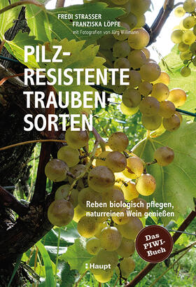 Strasser / Löpfe | Pilzresistente Traubensorten | Buch | sack.de