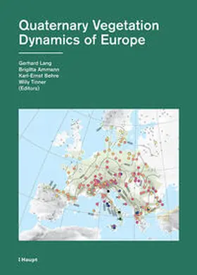 Lang / Ammann / Behre |  Quaternary Vegetation Dynamics of Europe | Buch |  Sack Fachmedien