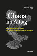 Clegg |  Chaos im Alltag | Buch |  Sack Fachmedien