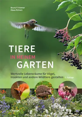 Kremer / Richarz | Tiere in meinem Garten | Buch | 978-3-258-08255-4 | www.sack.de