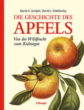 Juniper / Mabberley |  Die Geschichte des Apfels | Buch |  Sack Fachmedien