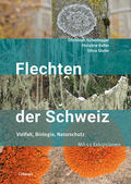 Scheidegger / Stofer / Keller |  Flechten der Schweiz | Buch |  Sack Fachmedien