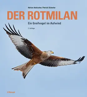 Aebischer / Scherler | Der Rotmilan | Buch | 978-3-258-08323-0 | www.sack.de