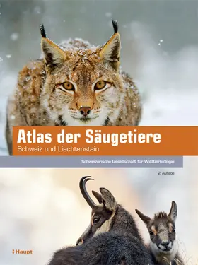 Schweizerische Gesellschaft für Wildtierbiologie (SGW) | Atlas der Säugetiere – Schweiz und Liechtenstein | Buch | 978-3-258-08326-1 | www.sack.de