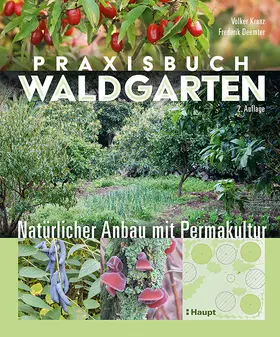 Kranz / Deemter |  Praxisbuch Waldgarten | Buch |  Sack Fachmedien