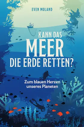 Moland |  Kann das Meer die Erde retten? | Buch |  Sack Fachmedien