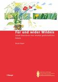 Bauer |  Für und wider Wildnis | eBook | Sack Fachmedien