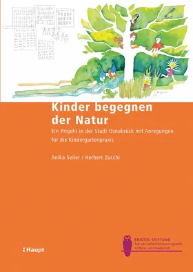 Seiler / Zucchi |  Kinder begegnen der Natur | eBook | Sack Fachmedien