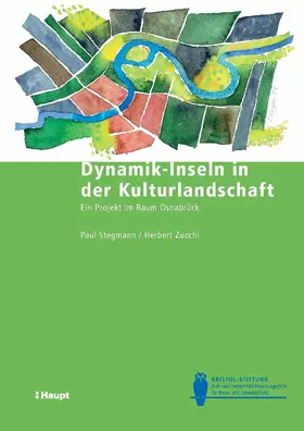 Stegmann / Zucchi |  Dynamik-Inseln in der Kulturlandschaft | eBook | Sack Fachmedien