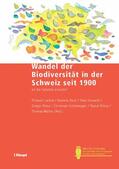 Lachat / Pauli / Gonseth |  Wandel der Biodiversität in der Schweiz seit 1900 | eBook | Sack Fachmedien