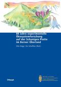 Hegg / Schaffner / Dähler |  80 Jahre experimentelle Ökosystemforschung auf der Schynigen Platte im Berner Oberland | eBook | Sack Fachmedien