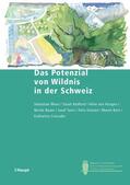 Moos / Radford / von Atzigen |  Das Potenzial von Wildnis in der Schweiz | eBook | Sack Fachmedien