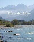 Muhar / Siegrist / Egger |  Flüsse der Alpen | eBook | Sack Fachmedien