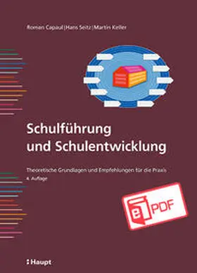 Capaul / Seitz / Keller | Schulführung und Schulentwicklung | E-Book | www.sack.de
