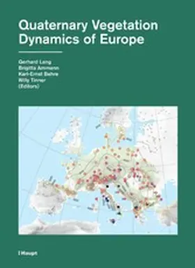 Lang / Ammann / Behre |  Quaternary Vegetation Dynamics of Europe | eBook | Sack Fachmedien