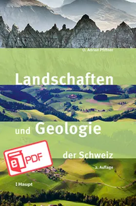 Pfiffner |  Landschaften und Geologie der Schweiz | eBook | Sack Fachmedien