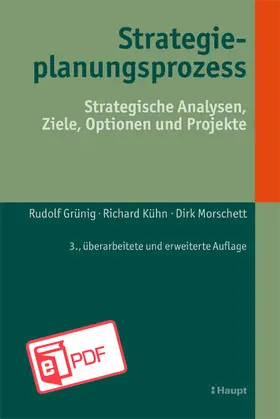 Grünig / Kühn / Morschett |  Strategieplanungsprozess | eBook | Sack Fachmedien