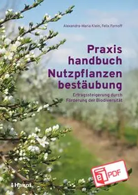 Klein / Fornoff |  Praxishandbuch Nutzpflanzenbestäubung | eBook | Sack Fachmedien