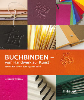 Weston | Buchbinden - vom Handwerk zur Kunst | Buch | 978-3-258-60000-0 | sack.de