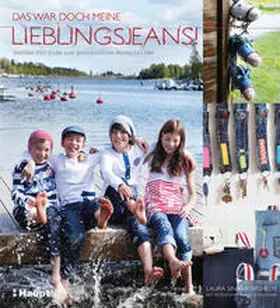 Wilhelm |  Das war doch meine Lieblingsjeans! | Buch |  Sack Fachmedien