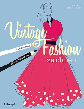 Joicey / Nothdruft |  Vintage Fashion zeichnen | Buch |  Sack Fachmedien