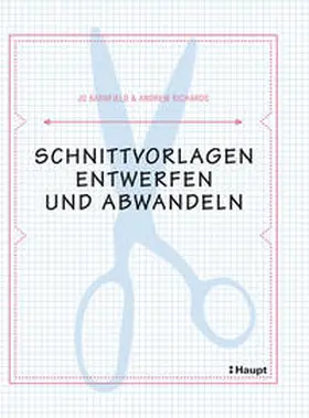 Barnfield / Richards |  Schnittvorlagen entwerfen und abwandeln | Buch |  Sack Fachmedien