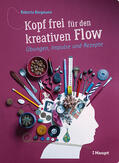 Bergmann |  Bergmann, R: Kopf frei für den kreativen Flow | Buch |  Sack Fachmedien