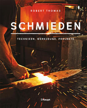 Thomas | Schmieden | Buch | 978-3-258-60202-8 | sack.de