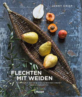 Crisp | Flechten mit Weiden | Buch | 978-3-258-60204-2 | sack.de
