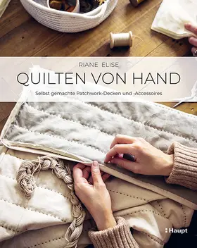 Elise / Morrison / Witt |  Quilten von Hand | Buch |  Sack Fachmedien