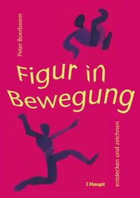 Boerboom |  Figur in Bewegung | Buch |  Sack Fachmedien