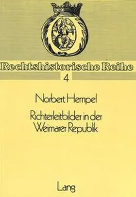  Richterleitbilder in der Weimarer Republik | Buch |  Sack Fachmedien
