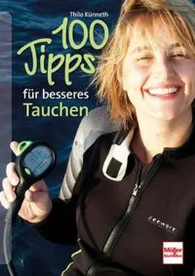 Künneth |  100 Tipps für besseres Tauchen | Buch |  Sack Fachmedien
