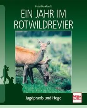 Burkhardt |  Ein Jahr im Rotwildrevier | Buch |  Sack Fachmedien