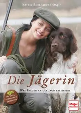 Burkhardt |  Die Jägerin | Buch |  Sack Fachmedien