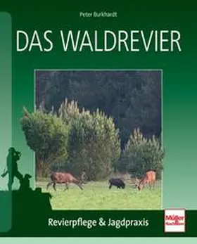Burkhardt |  Das Waldrevier | Buch |  Sack Fachmedien