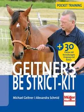 Geitner / Schmid |  Geitners Be strict-Kit | Buch |  Sack Fachmedien