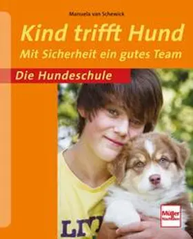 van Schewick |  Kind trifft Hund | Buch |  Sack Fachmedien