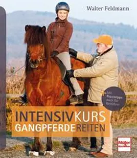 Feldmann |  Intensivkurs Gangpferdereiten | Buch |  Sack Fachmedien