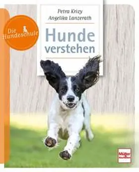 Krivy / Lanzerath |  Hunde verstehen | Buch |  Sack Fachmedien