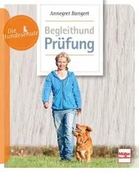 Bangert |  Begleithund-Prüfung | Buch |  Sack Fachmedien