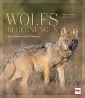 Benstem / Borris |  Wolfsbegegnungen | Buch |  Sack Fachmedien