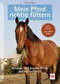 Wagner |  Mein Pferd richtig füttern | Buch |  Sack Fachmedien