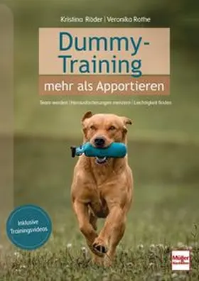 Räder / Rothe |  Dummy-Training - mehr als Apportieren | Buch |  Sack Fachmedien