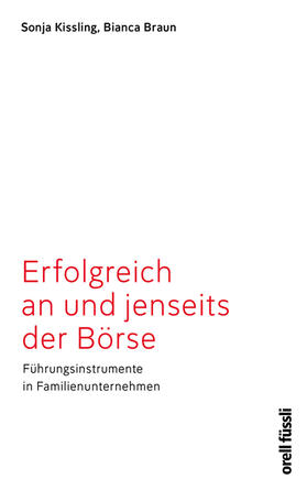 Braun / Kissling | Braun, B: Erfolgreich an und jenseits der Börse | Buch | 978-3-280-05075-0 | sack.de