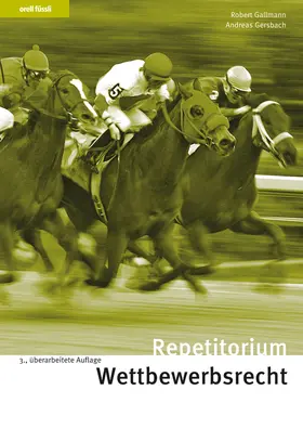 Gallmann / Gersbach |  Repetitorium Wettbewerbsrecht | Buch |  Sack Fachmedien