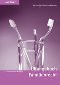 Dietrich-Mirkovic |  Übungsbuch Familienrecht | Buch |  Sack Fachmedien