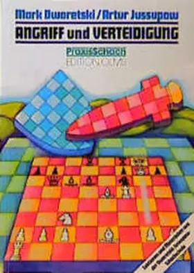 Dworetski / Jussupow |  Angriff und Verteidigung | Buch |  Sack Fachmedien